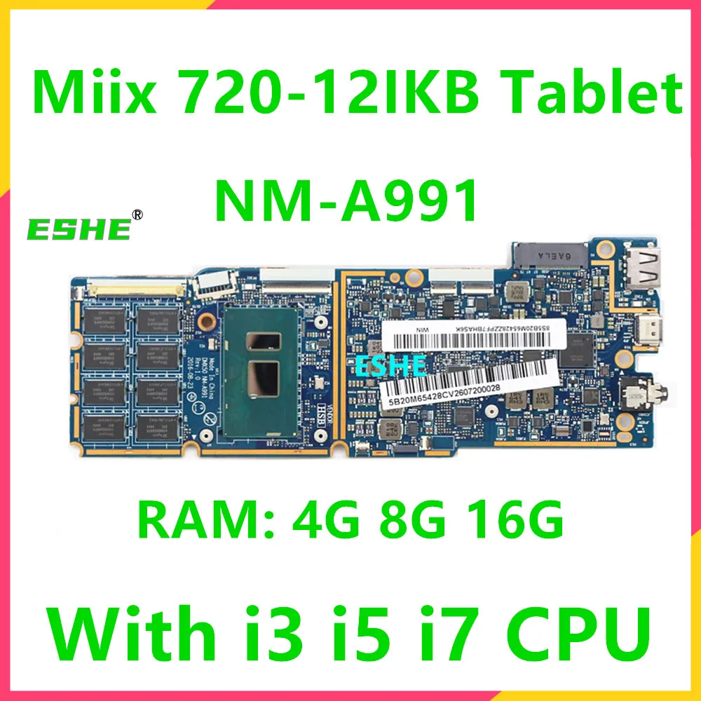 DMX50 NM-A991 For Lenovo ideapad Miix 720-12IKB Tablet Laptop Motherboard With i3 i5 i7 CPU RAM 4G 8G 16G 5B20M65428 100% Test