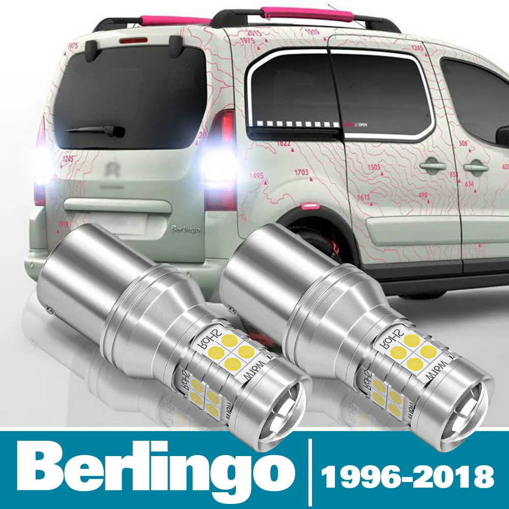 

2pcs LED Reverse Light For Citroen Berlingo Accessories 1996-2018 2010 2011 2012 2013 2014 2015 2016 2017 Backup Back up Lamp