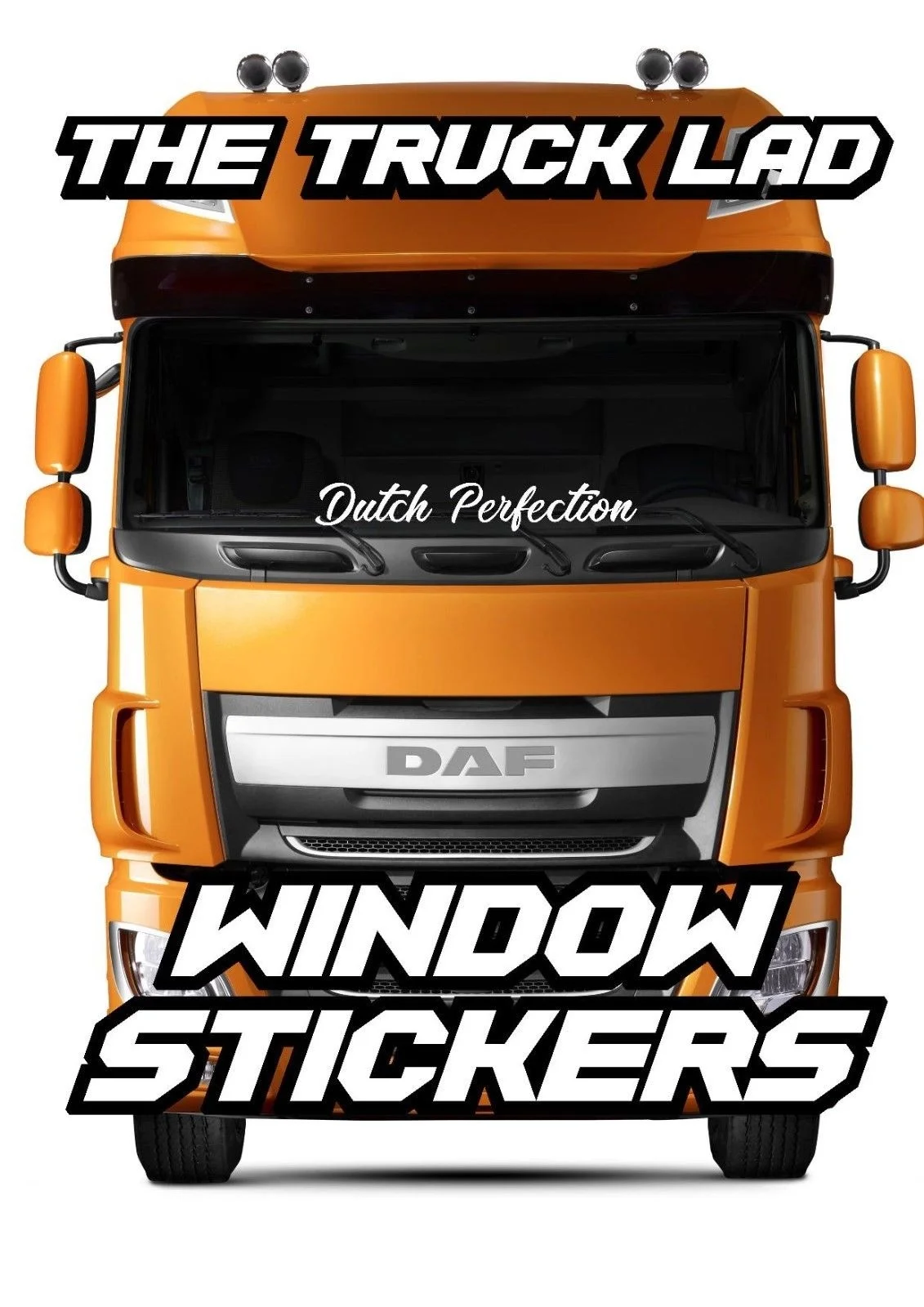 

Для голландского совершенства оконная виниловая наклейка X1 DAF TRUCK XF CF LF грузовик для грузовика