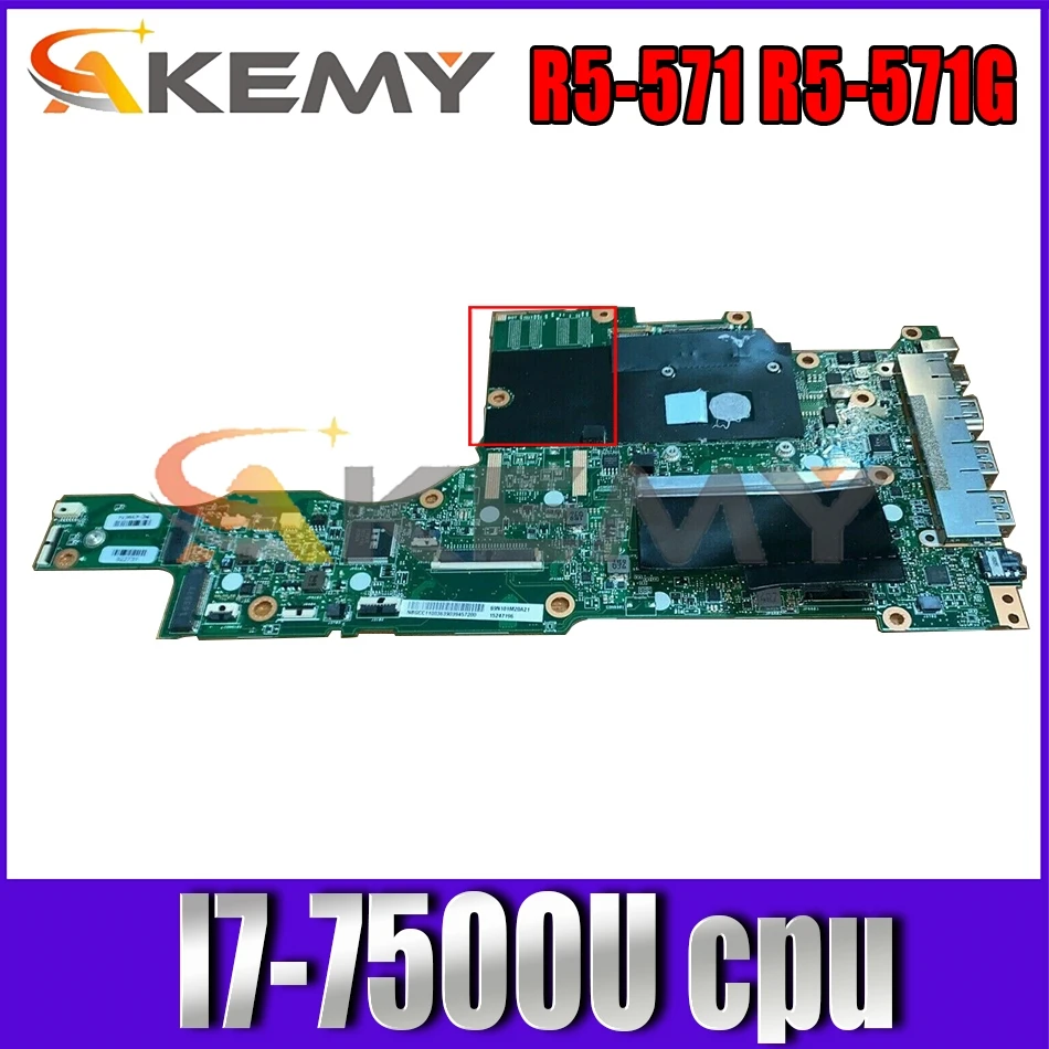 

AKEMY NBGCC11004 NB.GCC11.004 P5RCJ Main board For acer aspire R5-571 R5-571G Laptop motherboard SR2ZV I7-7500U on board