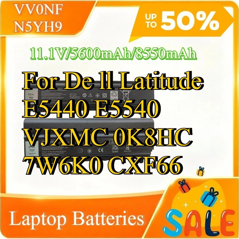 Фото Аккумулятор для ноутбука Real Capacity VV0NF 65Wh 97Wh N5YH9 для Dell Latitude E5440 E5540 VJXMC 0K8HC 7W6K0 CXF66 №1