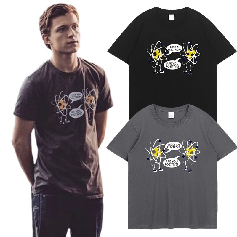 

Tom Holland Same Style I Lost An Electron T Shirt Men Women High Quality Cotton Tee Fashion Classic Graphic Streetwear Camisetas