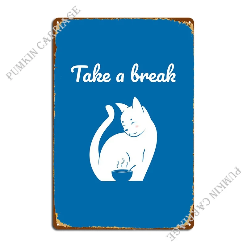 

Персонализированный Металлический плакат с надписью «Take A Break»
