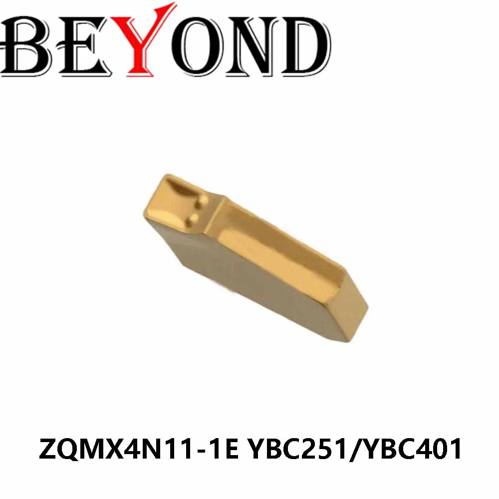 

Original ZQMX4N11-1E YBC251 YBC401 CNC Cutter Turning Grooving Tools Carbide Inserts Machine BEYOND Lathe ZQMX4N11 For Steel