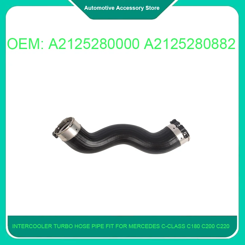 

2125280000 2125280882 Intercooler Turbo Hose Pipe Fit for Mercedes C-Class C180 C200 C220 C250 CDI Rubber Intercooler Hose