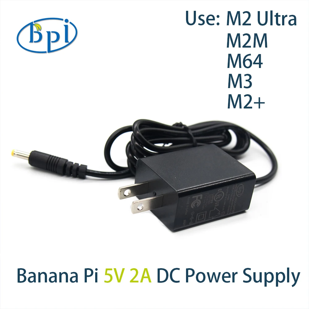 

Banana Pi BPI-M2+/M3/M64/M2M/M2 Ultra 5V2A DC US/EU Adapter
