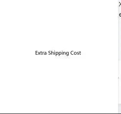 

EXTRA SHIPPING PAY