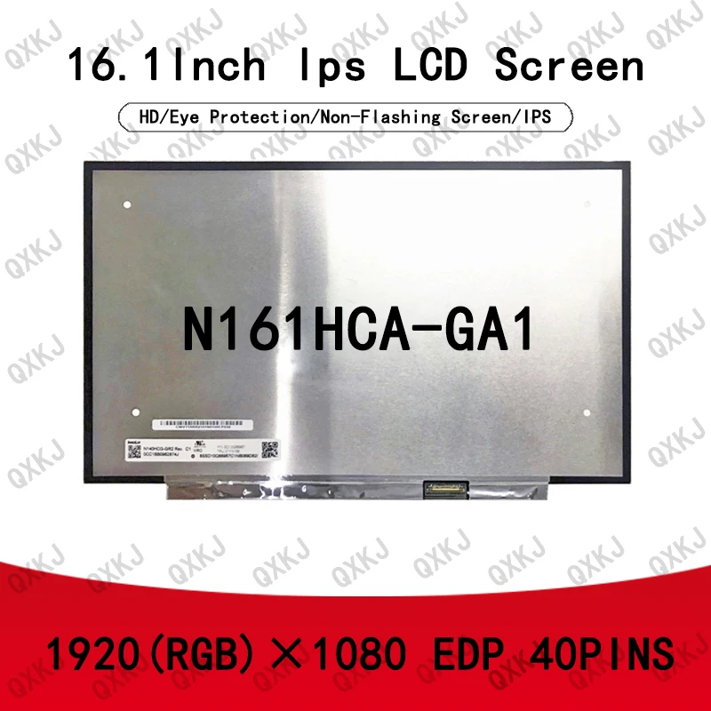 

N161HCA-GA1 16,1 "IPS 1920*1080 40pins 144hz панель ЖК-экрана ноутбука