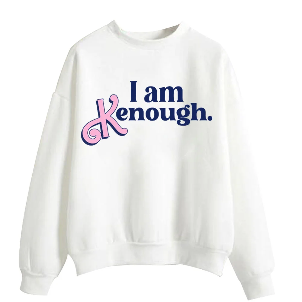 

I Am Kenough die Man Woamn O-Neck Long Sleeve Harajuku I Am Enough Streetwear