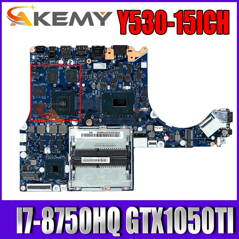 

NM-B701 For Lenovo Y530-15ICH laptop motherboard with CPU I7-8750HQ SR3YY GPU GTX1050TI N17P-G1-A1 DDR4 100% Fully Tested