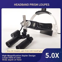 headband prism 5 0x dental loupes kepler binocular magnifier surgical 5x loupe ent ophthalmolog with led headlight%ef%bc%88fdj h 5 0x