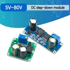 XL7015 DC-DC Dc понижающий модуль преобразователя 5V-80V широкий вход напряжения 7005A LM2596