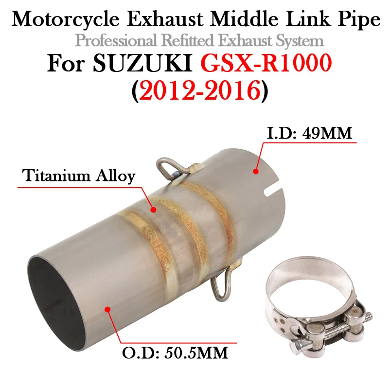 

Slip-On For SUZUKI GSX-R1000 GSX R 1000 L2 - L6 2012 - 2016 Motorcycle Exhaust Mid Titanium Alloy Modify Escape Middle Link Pipe