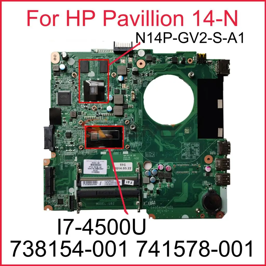 

For HP Pavillion 14-N I7-4500U 14' Inch Notebook Mainboard DA0U82MB6D0 SR16Z N14P-GV2-S-A1 DDR3 Laptop Motherboard