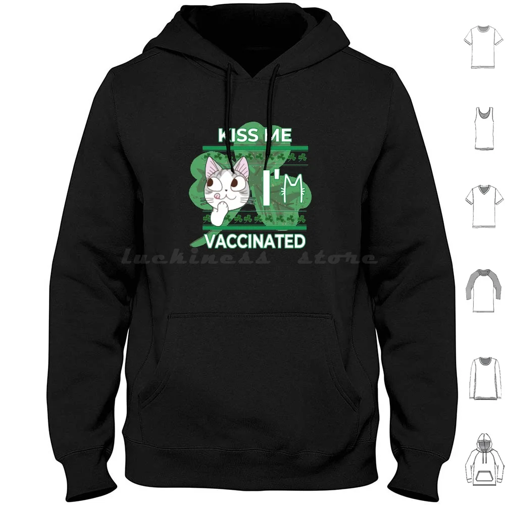 

Kiss Me I'M Vaccinated Hoodie cotton Long Sleeve With My Peeps Kiss Kiss The Band Not A Hugger Hug Funny Vaccinated