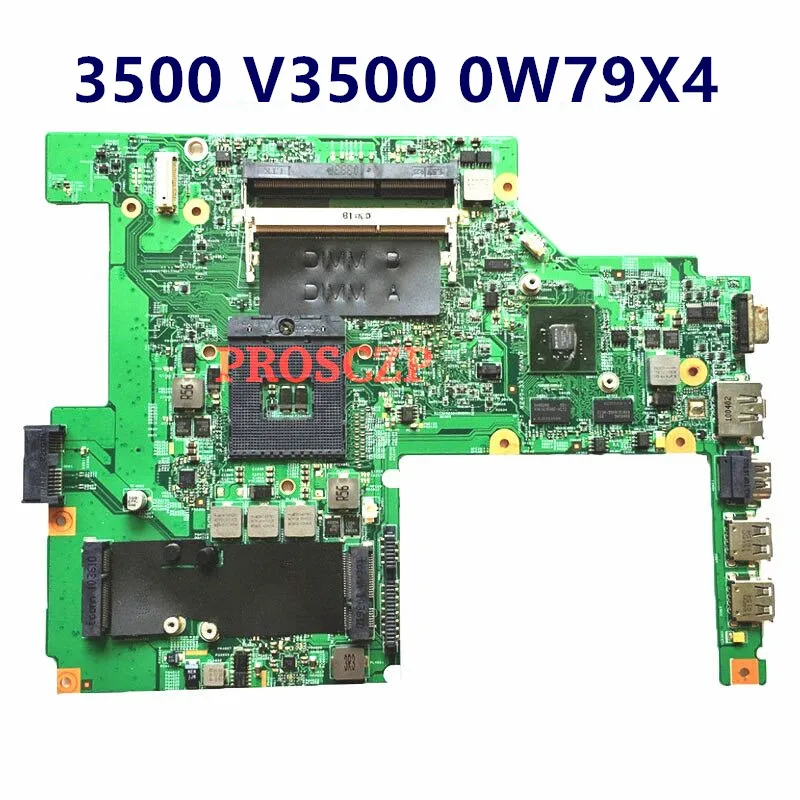 

CN-0W79X4 0W79X4 W79X4 материнская плата для Dell Vostro 3500 V3500 материнская плата для ноутбука HM57 DDR3 100% полностью протестирована, хорошо работает