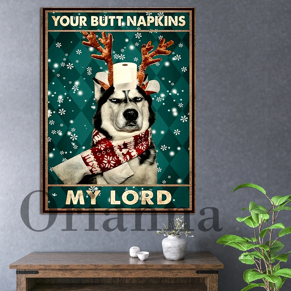 

Рождественский постер с вашими ягодицами, мой Властелин, Хаски, собака, Забавный Рождественский Декор для ванной комнаты, смешная собака, Художественная печать, собака, рождественское настенное искусство