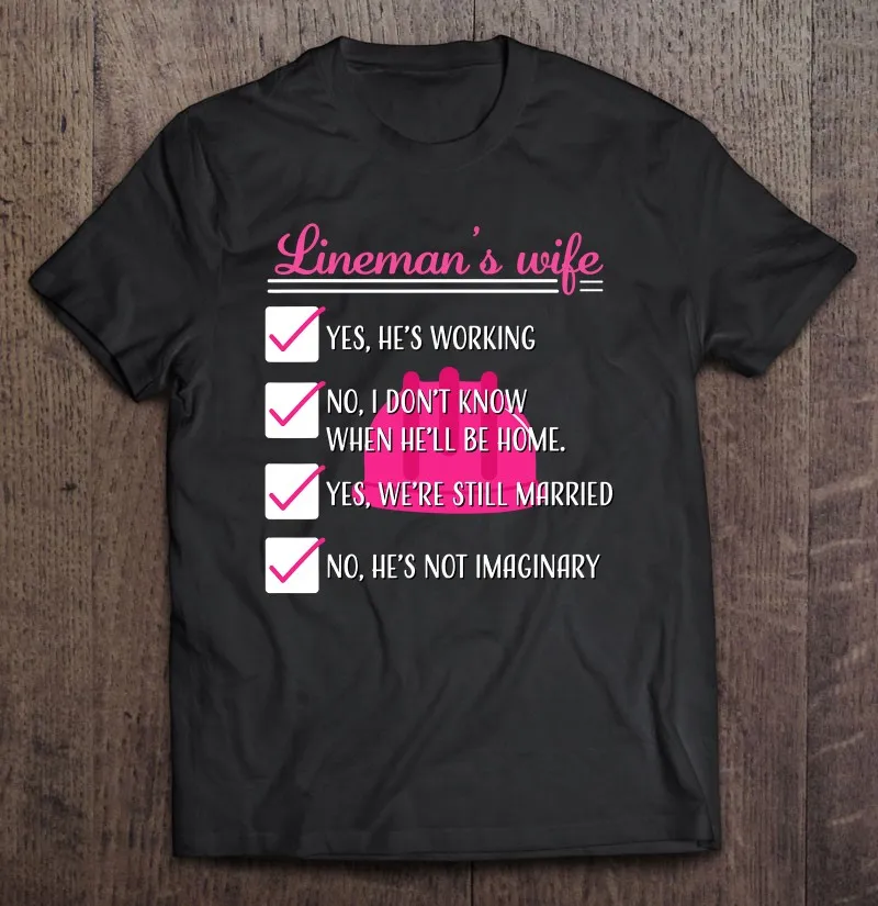 

Linewife For Women Funny Lineman Checklist Gift Men T-Shirts Men'S Clothing Cotton Boys Shirts For Men Anime T-Shirt Tshirt