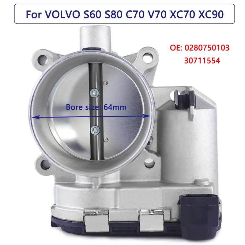 

XC90 Throttle Body 0280750103 30711554 for VOLVO S80 V70 XC70 Throttle Valve Brand New 8677867 0280750131 30650013 OEM Quality