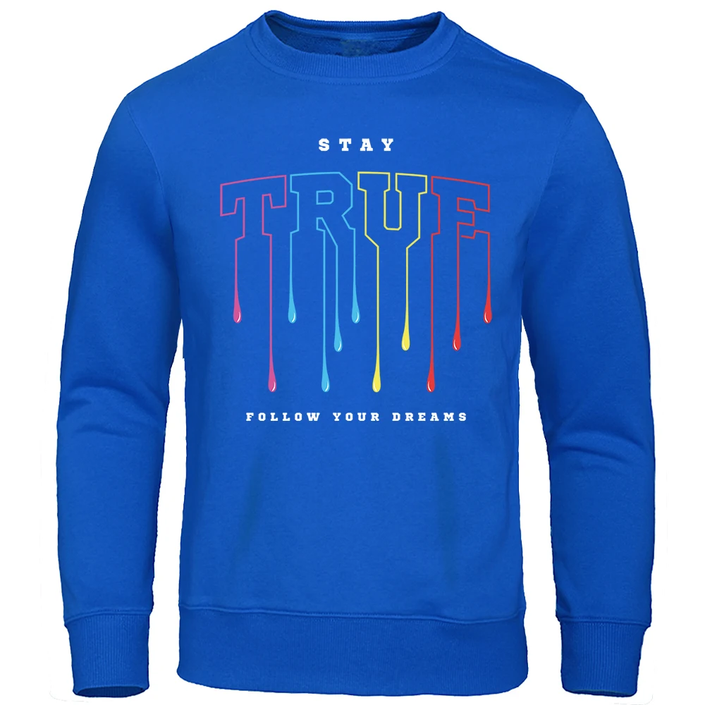 

Stay True Follow Your Dream Printing Hoodies For Men Fashion Loose Sweatshirt Casual Fleece Clothing Funny Fashionhoodie Male