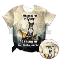 i asked god for a baby dog so he sent me a boston terrier god hand3d all over printed funny dog tee tops shirts unisex tshirt