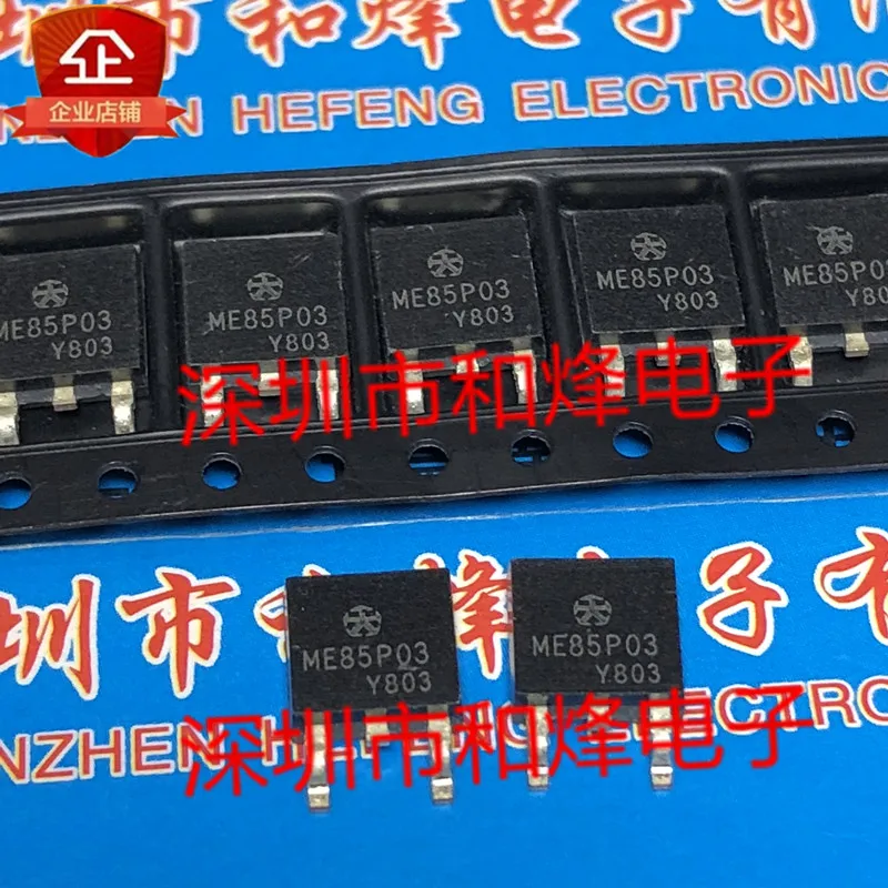 

5PCS-10PCS ME85P03 TO-252 P-30V -85A NEW AND ORIGINAL ON STOCK