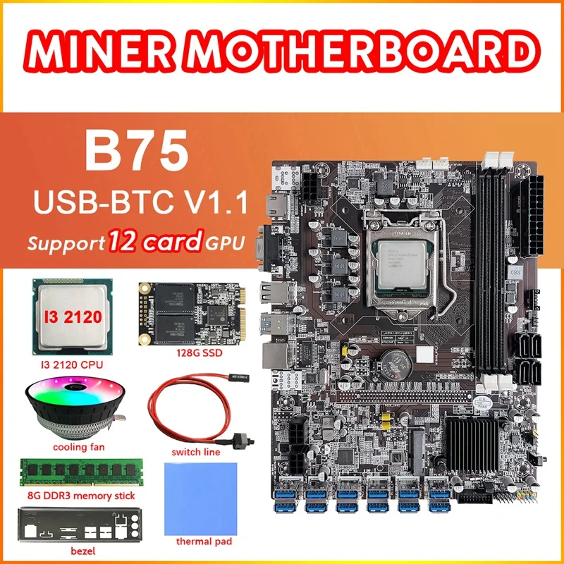 B75 12Card Mining Motherboard+I3 2120 CPU+Fan+Thermal Pad+8G DDR3 RAM+128G SSD+Switch Cable+Bezel 12USB3.0 LGA1155 MSATA