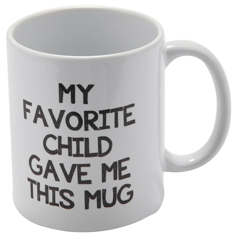 

My Favorite Child Gave Me This Funny Coffee Mug - Best Mom & Dad Christmas Gifts - Gag Xmas Present Idea From Daughter, Son, Kid