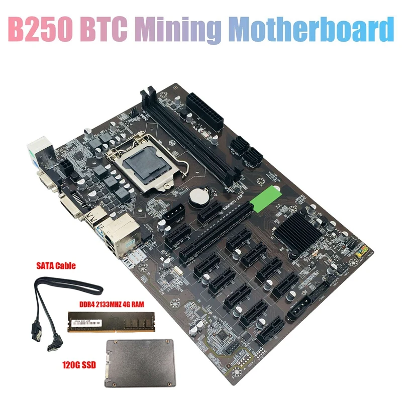

Материнская плата для майнинга B250 BTC с 120G SSD + DDR4 4 Гб 2133 МГц ОЗУ + SATA кабель LGA 1151 12x, слот для графической карты для майнинга BTC