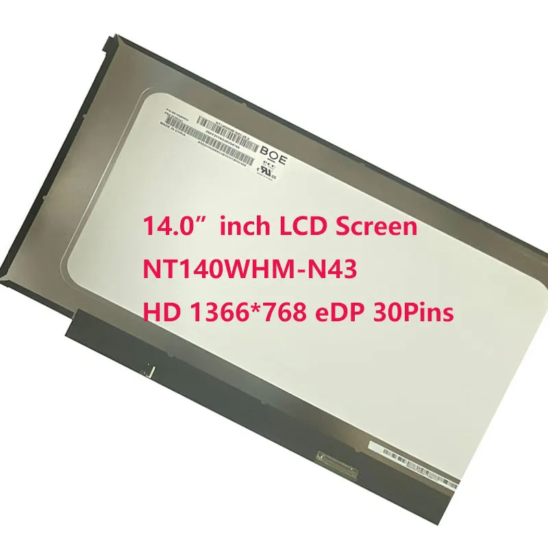 Матрица дисплея For 14 0 дюйма NT140WHM-N43 N140BGA-EB4 NT140WHM-N46 N140BGA-EA4 B140XTN07.2 B140XTN07.3 B140XTN07.6 30
