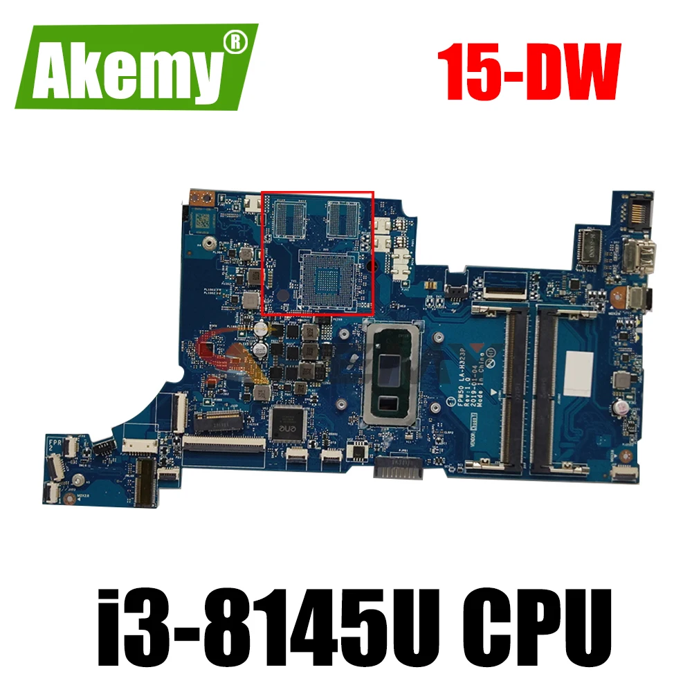

L51985-601 L51985-001 For HP 15-DW 15-DW0037WM 15S-DU Laptop Motherboard FPW50 LA-H323P With i3-8145U DDR4 mainboard 100% tested