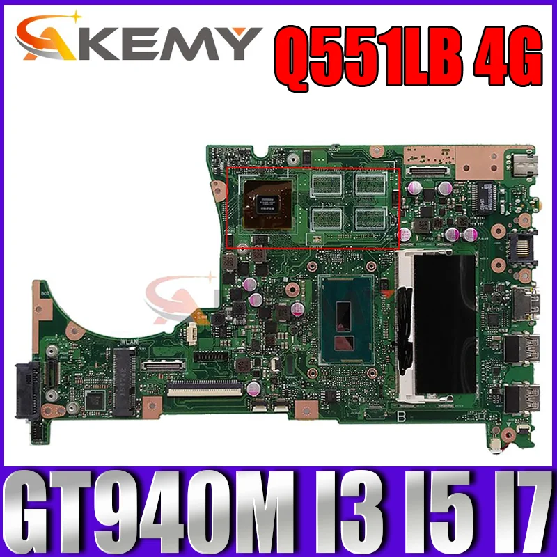 

Материнская плата Q551LB 4 Гб RAM I3 I5 I7 CPU GT940M GPU для ASUS Q551L Q551LB Q551LN Материнская плата ноутбука