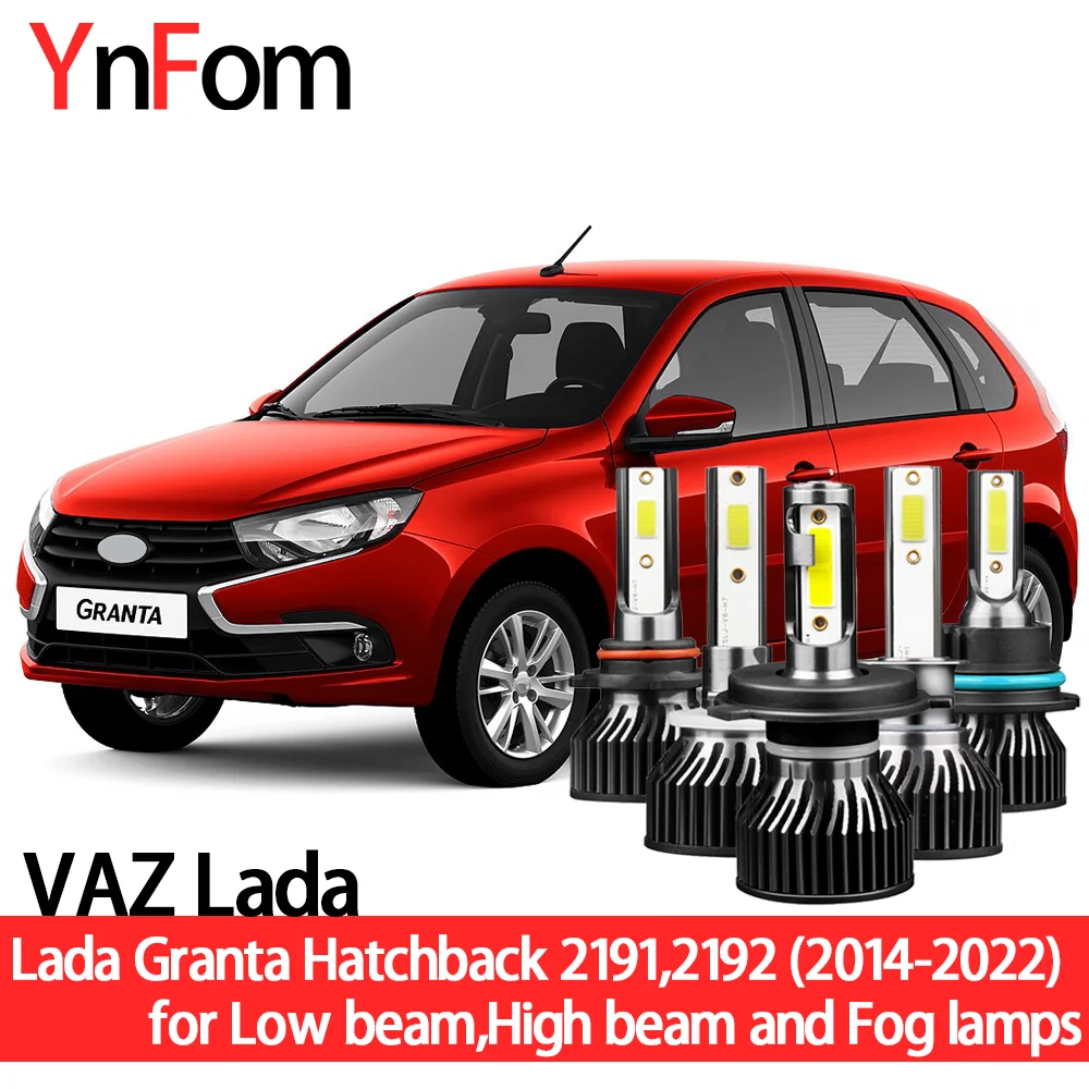 

YNFOM LED headlights kit for VAZ Lada Granta Hatchback 2192 2014-2022 low/high beam,fog lamp,car accessories,car headlight bulbs