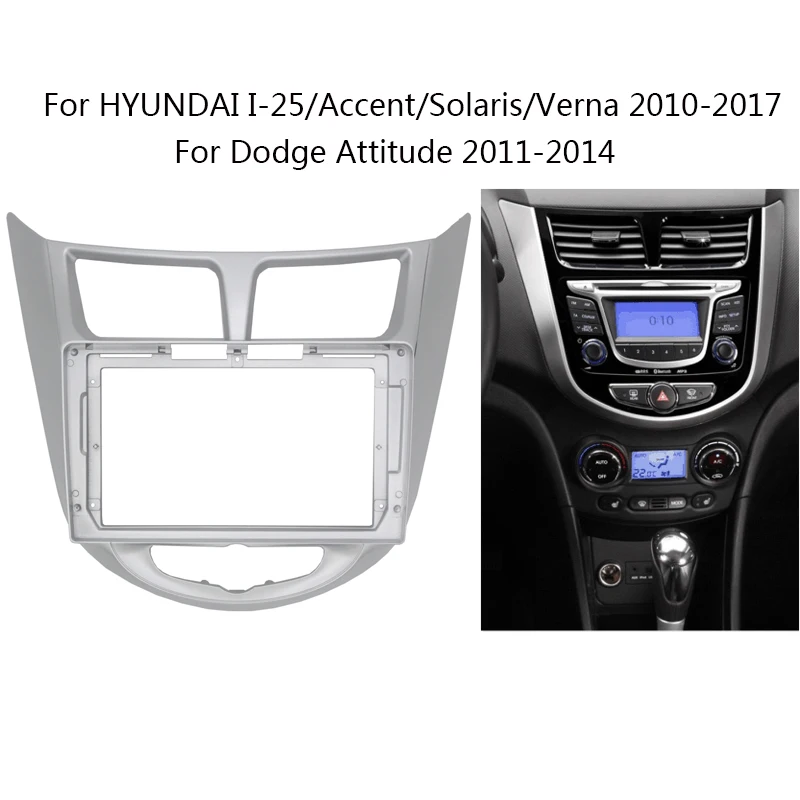 

2 Din Android Head Unit Car Radio Facia Frame Kit For HYUNDAI I-25/Accent/Solaris/Verna Auto Stereo Dash Fascia Trim Bezel