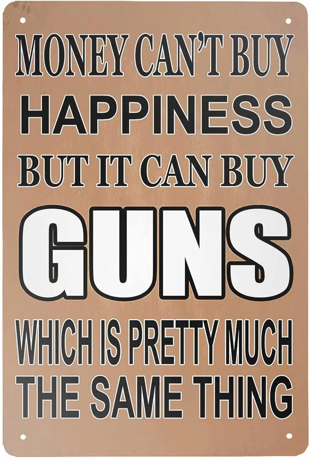 AAROENLYS Ретро жестяная вывеска деньги нельзя купить счастье но можно оружие