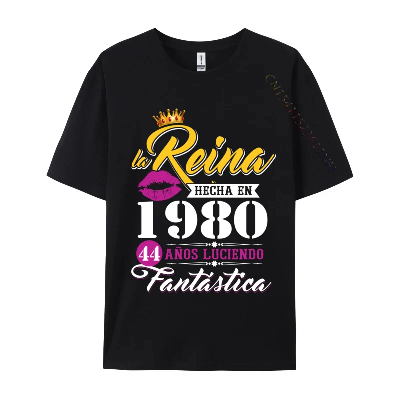 Normal T-Shir 44th Birthday Spanish Awesome Queen Made In 1980 T-shirts Comfortable Pure Cotton Man T-Shirt Casual Tops Shirts