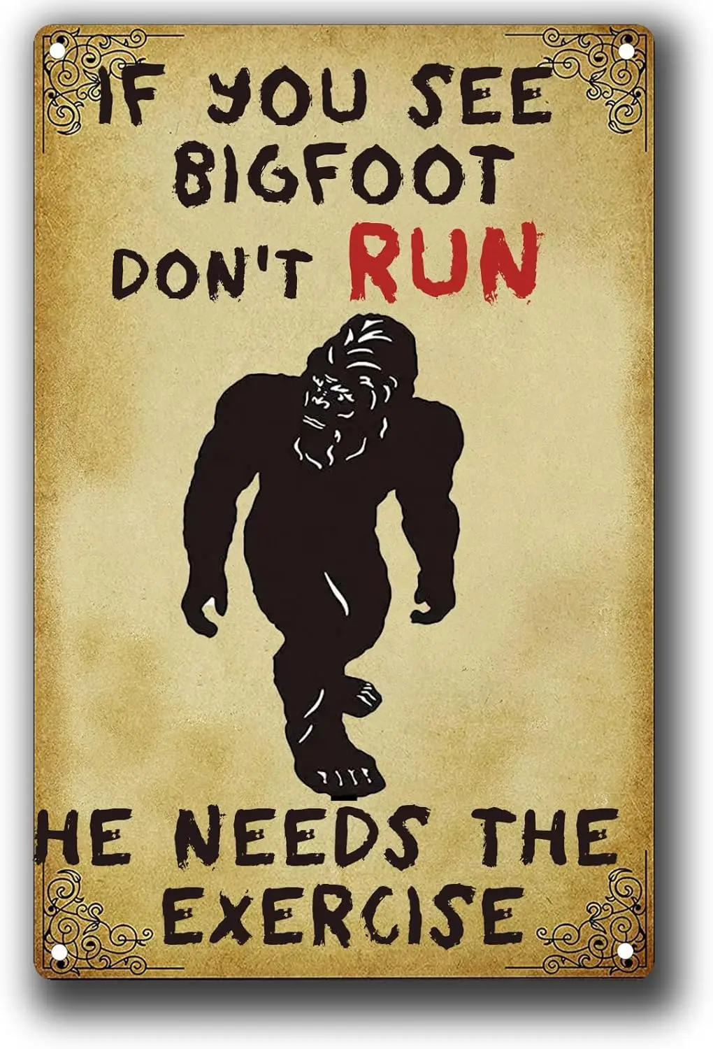 Если вы видите Bigfoot не бежать он нужен вправа. Металлическая жестяная вывеска