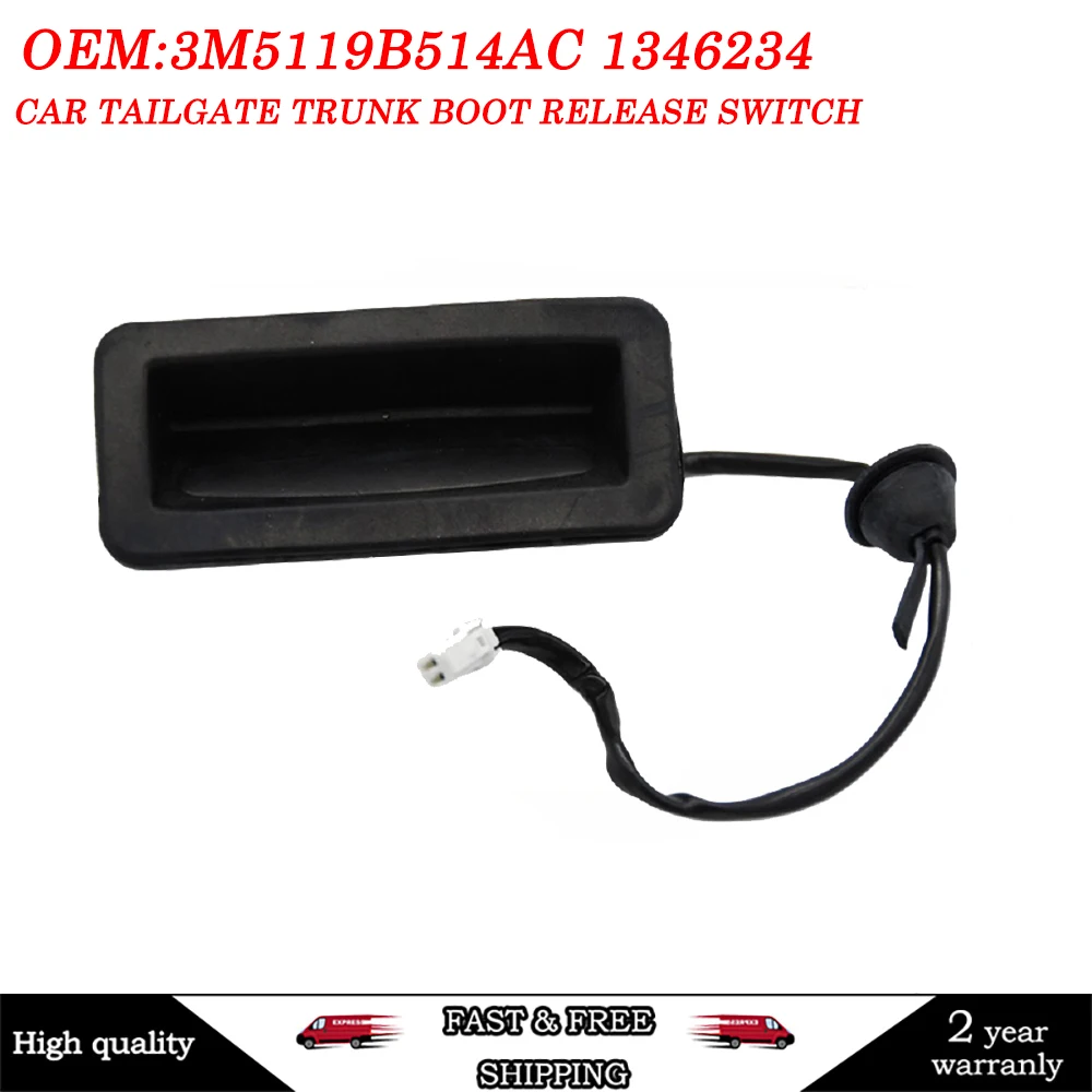 

3M5119B514AC Car Tailgate Trunk Boot Release Switch for Ford Focus MK2 2004-2008 1346234