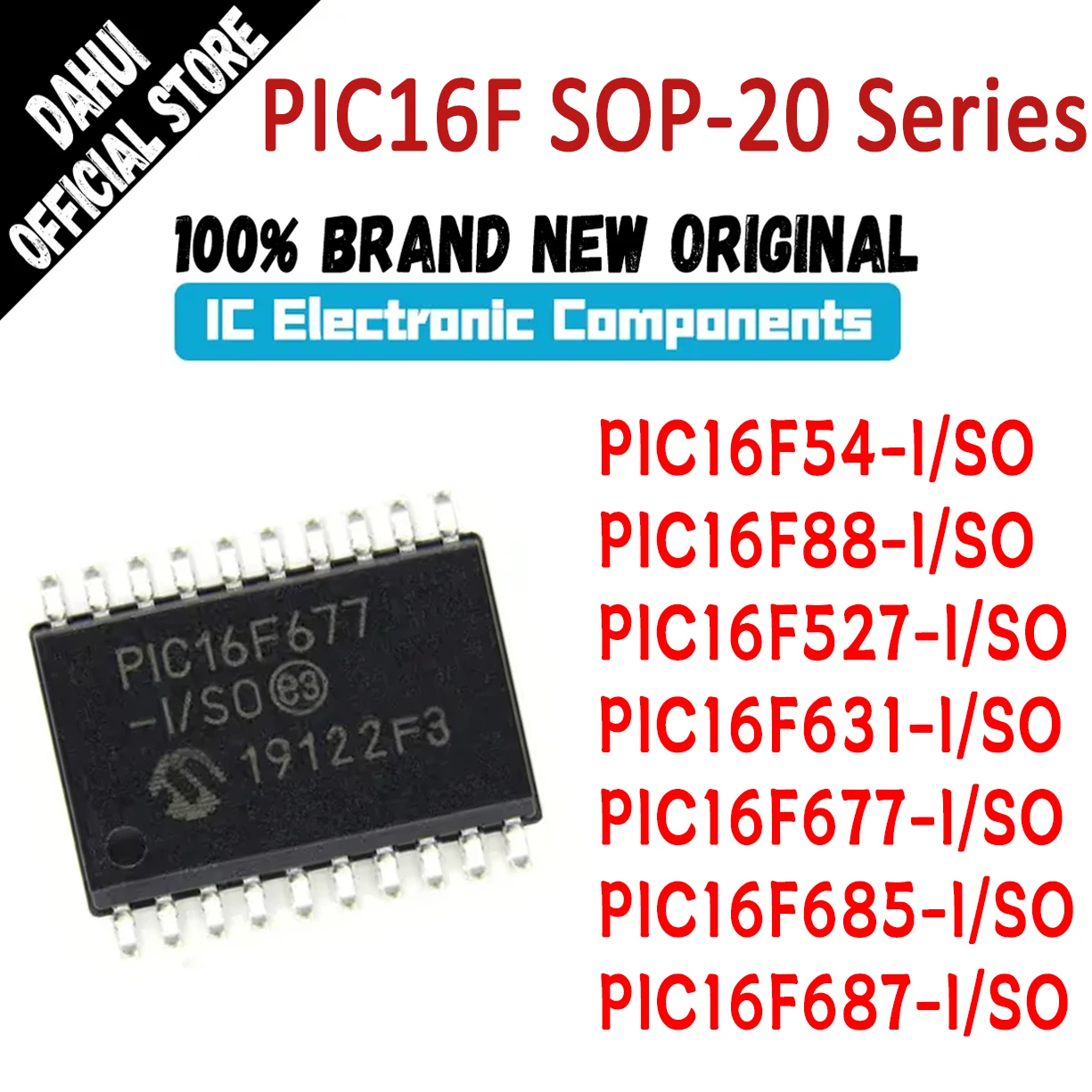 

PIC16F54-ISO PIC16F88-ISO PIC16F527-ISO PIC16F631-ISO PIC16F677-ISO PIC16F685-ISO PIC16F687-ISO PIC IC MCU Chip SOP-20