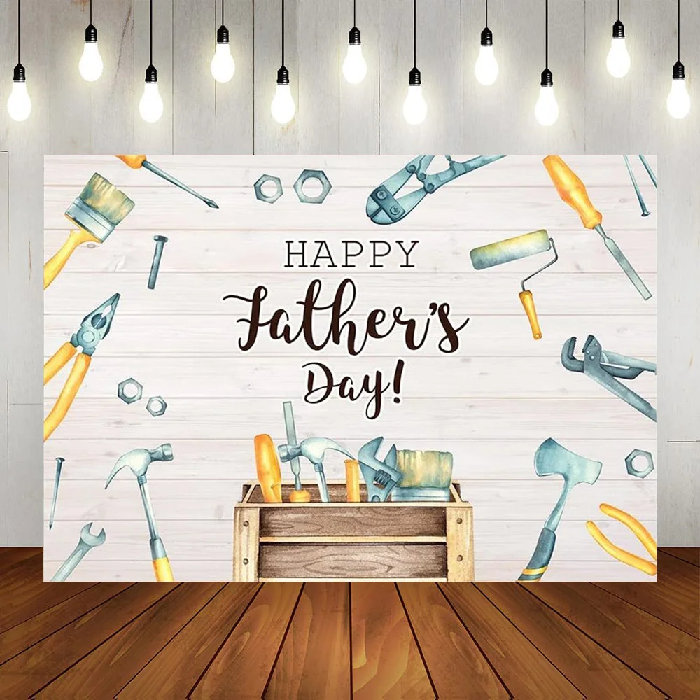 

Happy Father's Day Backdrop Photography Fixing Tools Box Retro Wood Floor Background Family Party Decor Photo Booth Backdrop