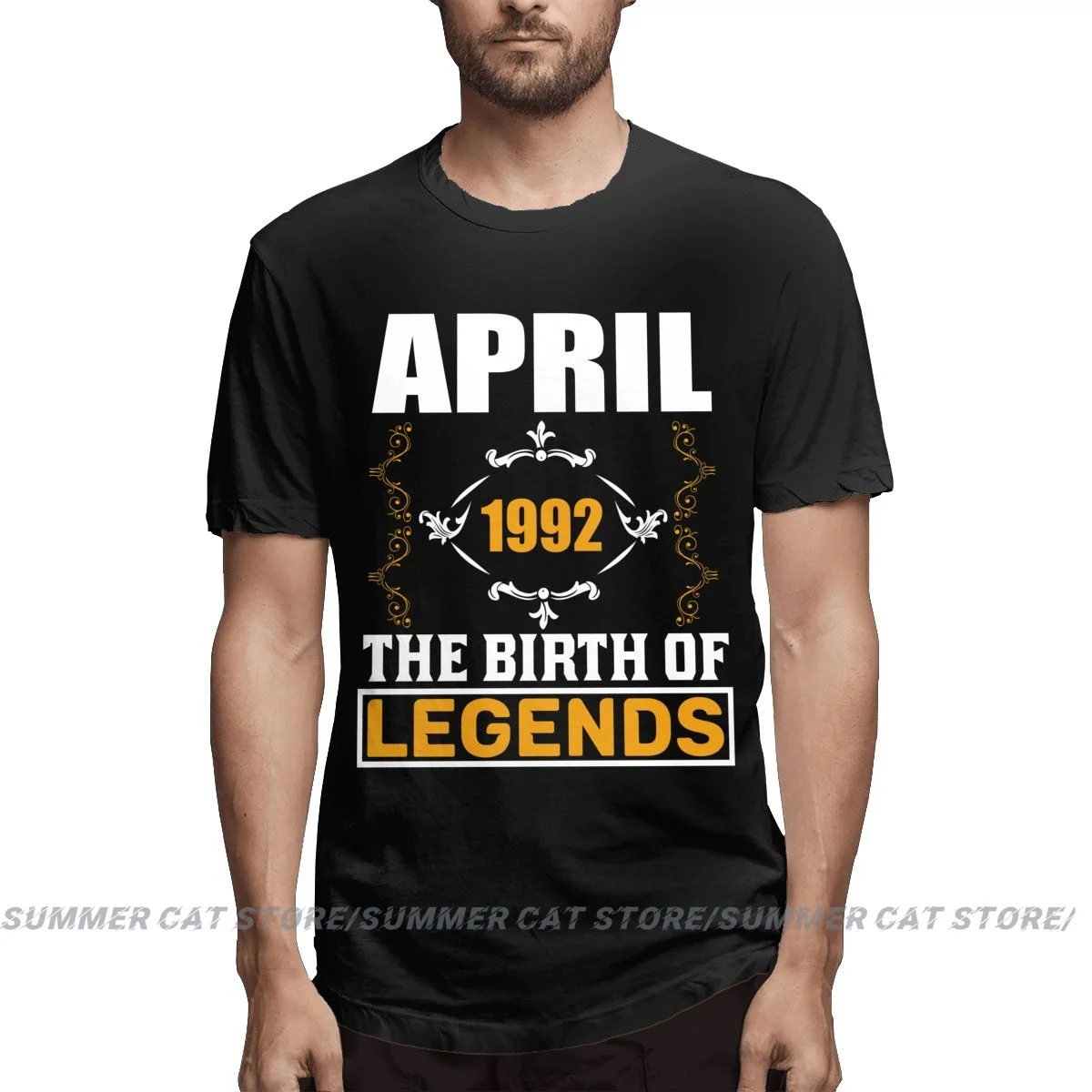 

Men's Birthday Gift T-Shirt 30th Birthday Gift April 1992 The Birth Of Legends 2022 Summer Fashion Short Sleeve T-shirt Tops