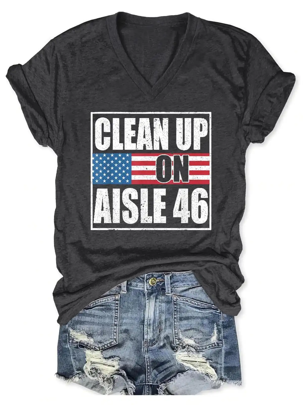 

Lovessales Womens Clean Up On Aisle 46 V-Neck Short Sleeve 100% Cotton T-shirt