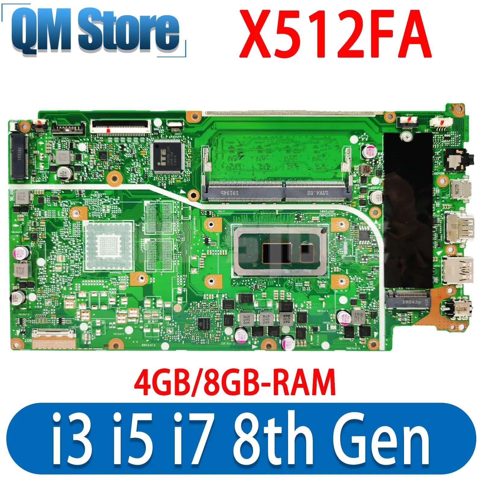 

X512FA Mainboard For ASUS F512FA K512FA A512FA A712FA F712FA X712FA X712FAC Laptop Motherboard CPU I3 I5 I7 8th Gen 4GB 8GB RAM