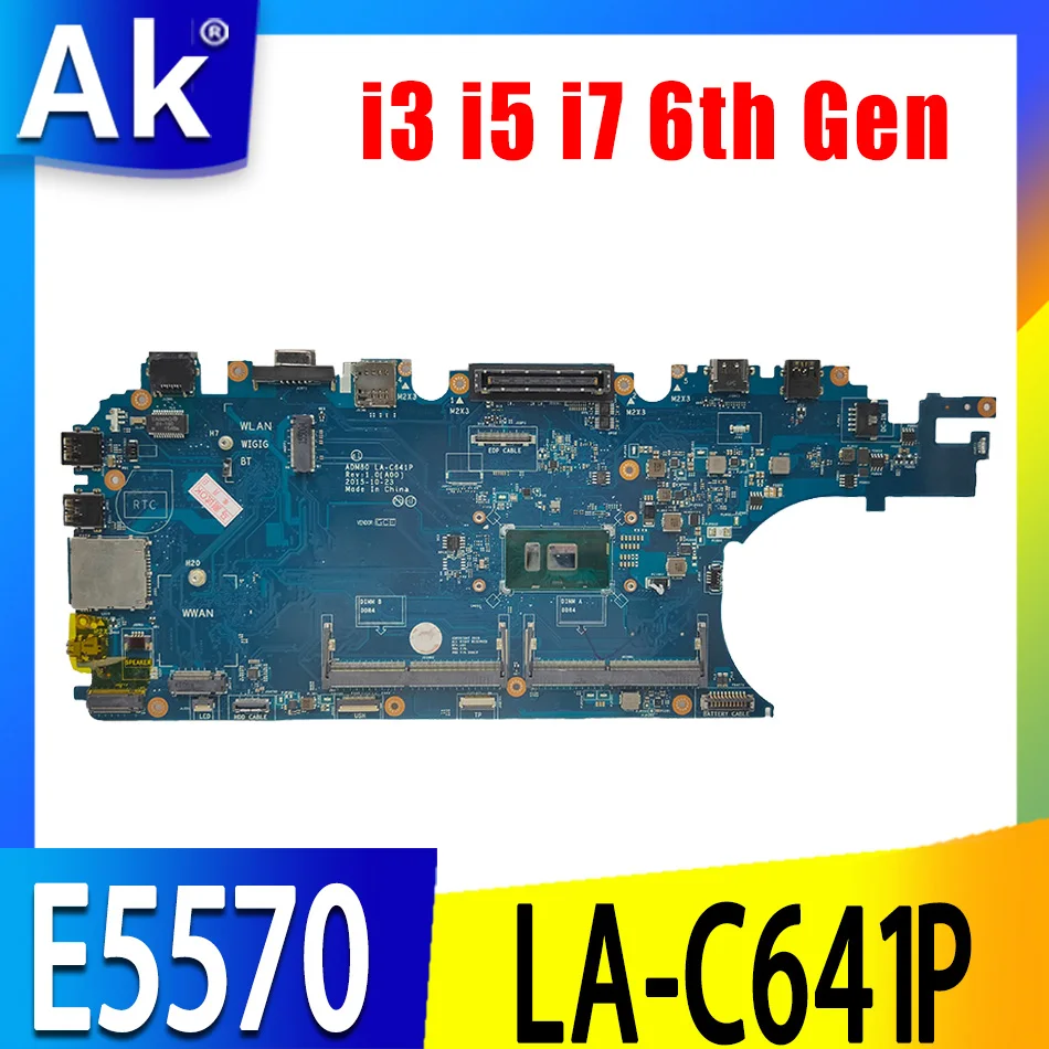 

DELL Latitude 5570 E5570 Laptop Motherboard I3 I5 I7 6th Gen CPU LA-C641P CN-0JGMFT CN-03MCRF CMJJCK Notebook mainboard