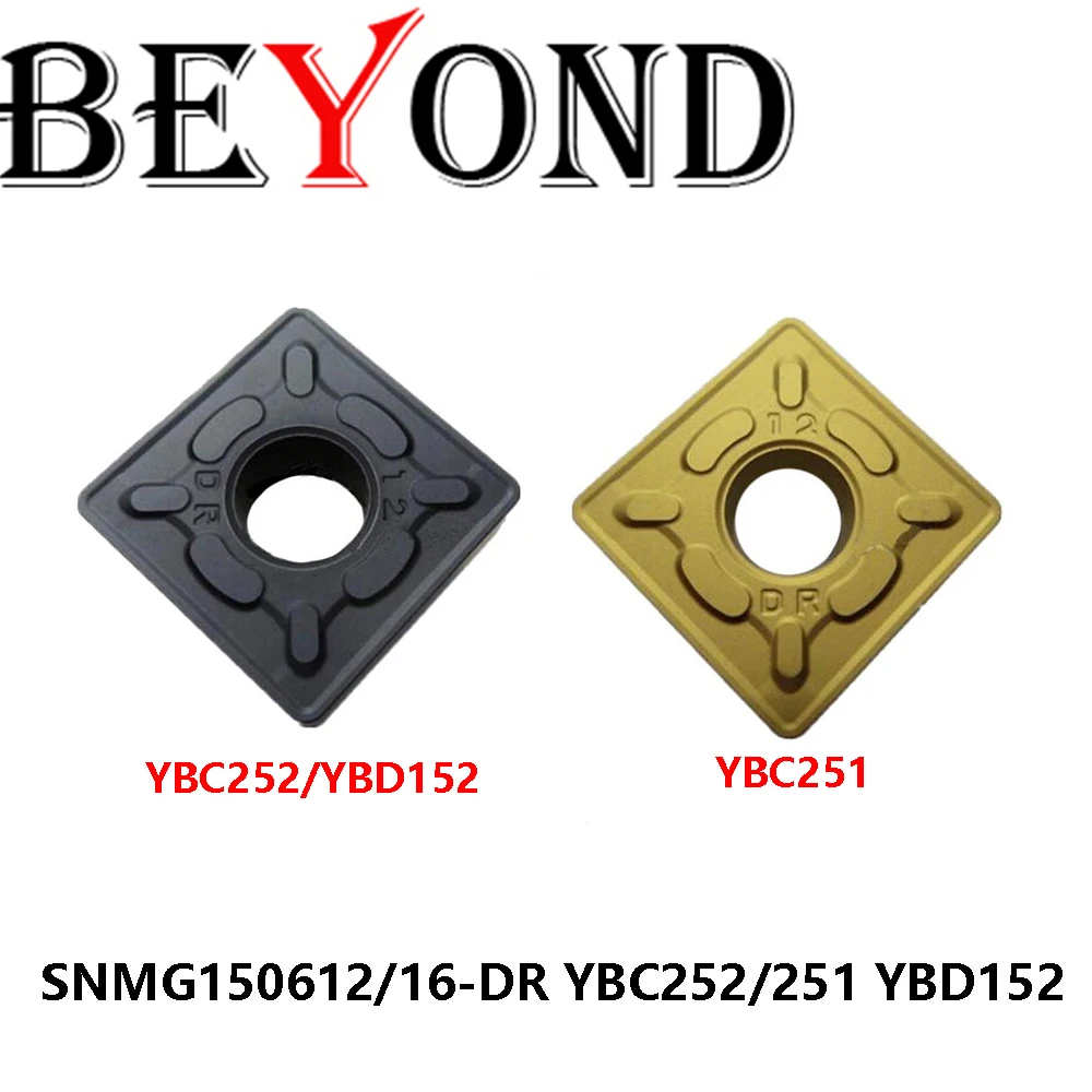 Оригинал SNMG150612-DR SNMG150616-DR YBC252 YBC251 YBD152 Твердосплавные пластины Токарные инструменты Резак SNMG BEYOND SNMG150612 DR Станок