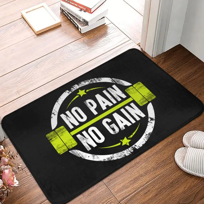 

No Pain No Gain Floor Door Bathroom Kitchen Mats Indoor Bodybuilding Fitness Gym Doormat Bedroom Balcony Entrance Carpet Rug