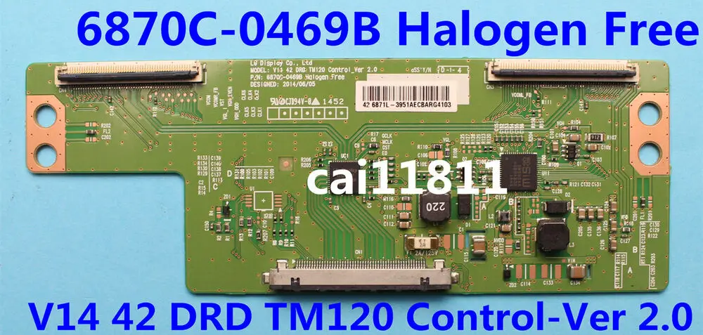 

Для LG LC420DUJ T-con board V14 42 DRD TM120 Control_Ver 2,0 6870C-0469B 6871L-3951A
