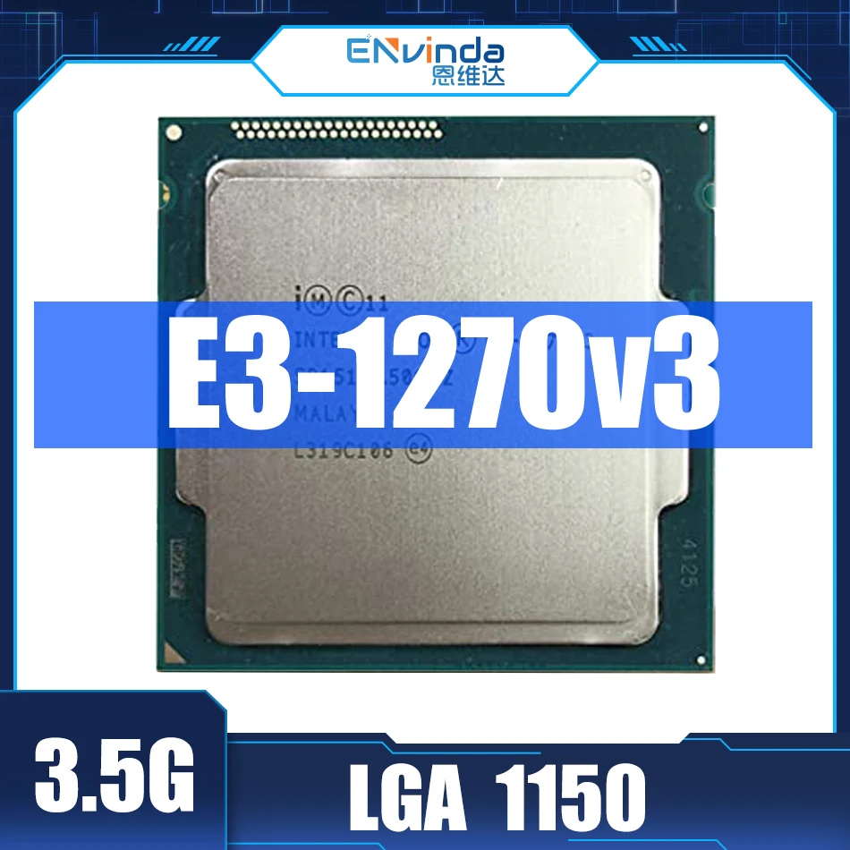 

Used Original Intel Xeon V3 Series E3 1270 V3 Processor E3-1270V3 CPU 3.5GHz LGA1150 8MB Quad Core SR151 Support H81 Motherboard