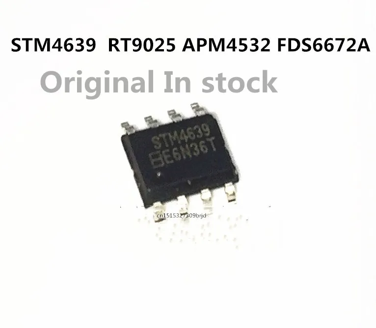 

Original 5pcs/ STM4639 RT9025 APM4532 FDS6672A sop8 sop-8