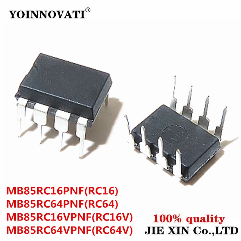 10 шт. новый MB85RC16PNF RC16 MB85RC64PNF RC64 MB85RC16VPNF RC16V MB85RC64VPNF RC64V DIP-8 модуль оптом